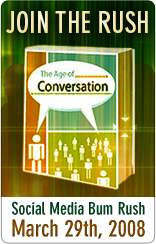 Join the Age of Conversation Bum Rush on March 29th